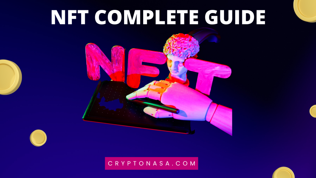 Complete Guide to Non-Fungible-Tokens by Cryptonasa.com